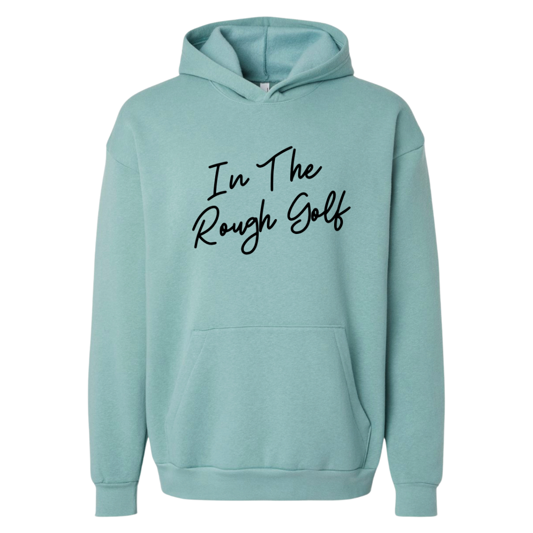 In The Rough Cursive Hoodie
