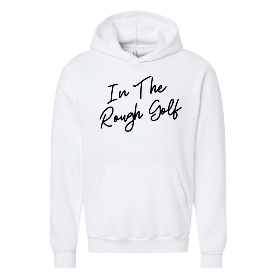 In The Rough Cursive Hoodie