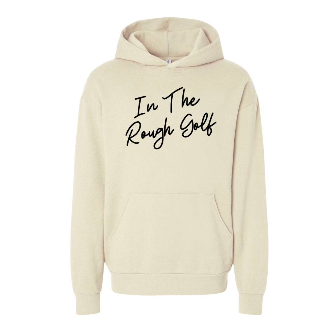 In The Rough Cursive Hoodie