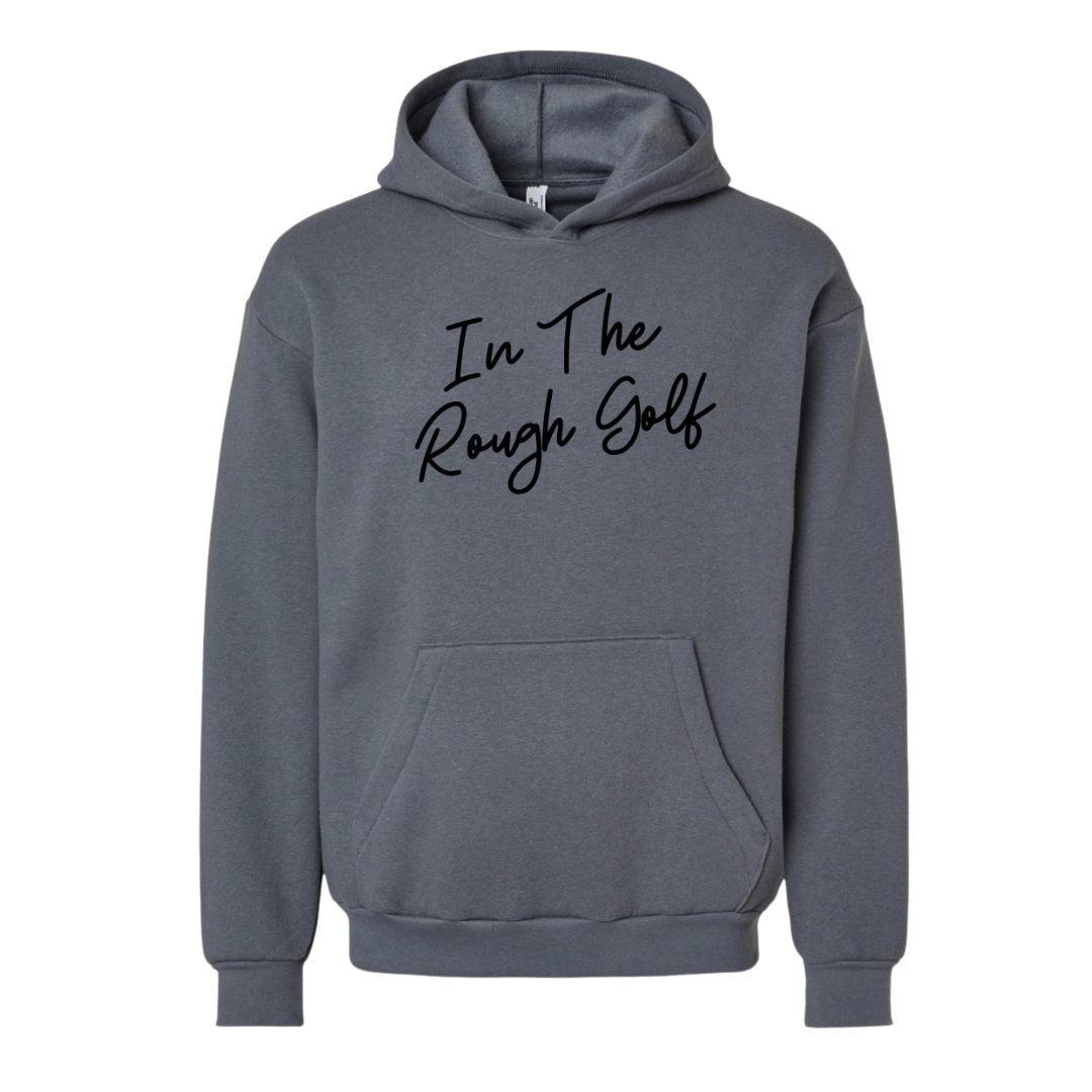 In The Rough Cursive Hoodie